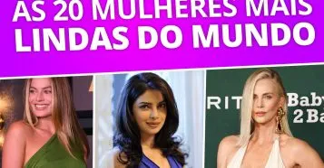 As 20 mulheres mais bonitas do mundo