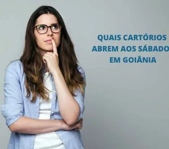 Quais cartórios que abrem aos sábados em Goiânia?
