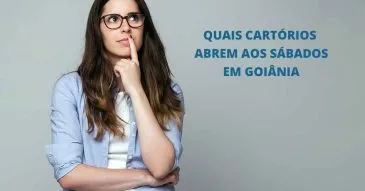 Quais cartórios que abrem aos sábados em Goiânia?